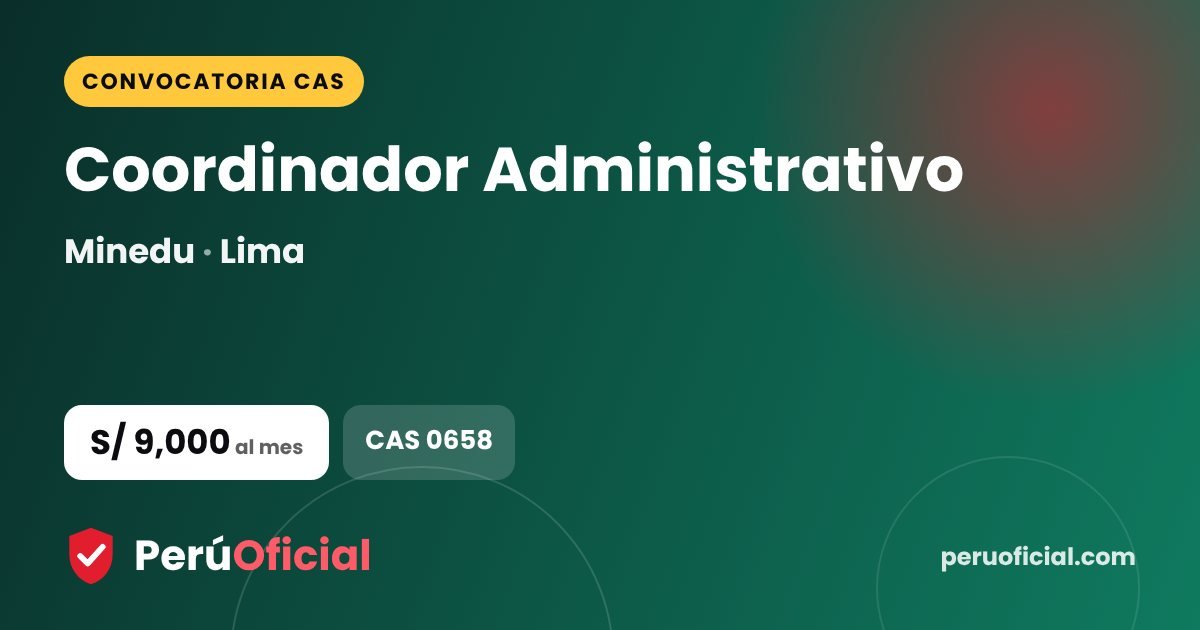 Coordinador Administrativo en Minedu, Lima