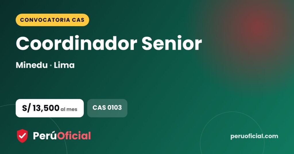 Coordinador Senior en Minedu, Lima