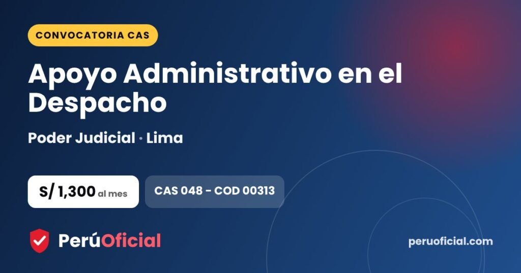 Apoyo Administrativo en el Despacho en Poder Judicial, Lima