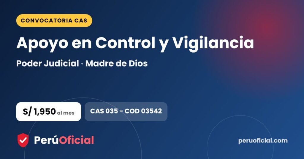 Apoyo en Control y Vigilancia en Poder Judicial, Madre de Dios