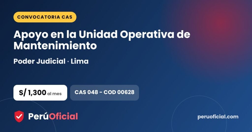 Apoyo en la Unidad Operativa de Mantenimiento en Poder Judicial, Lima