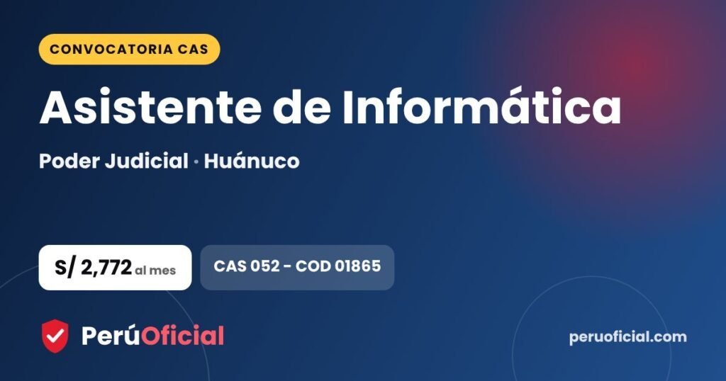 Asistente de Informática en Poder Judicial, Huánuco