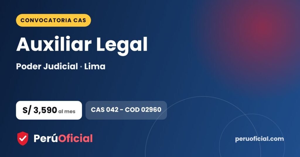 Auxiliar Legal en Poder Judicial, Lima